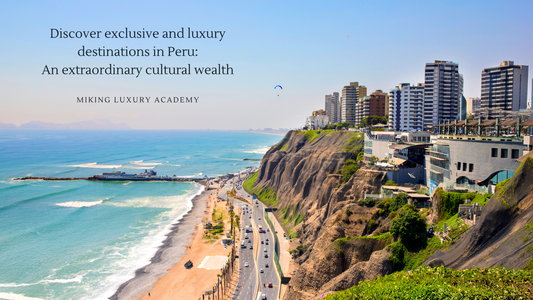 Peru: An extraordinary cultural wealth