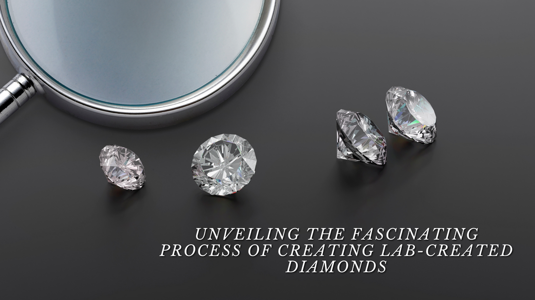 Unveiling the Fascinating Process of Creating Lab-Created Diamonds
