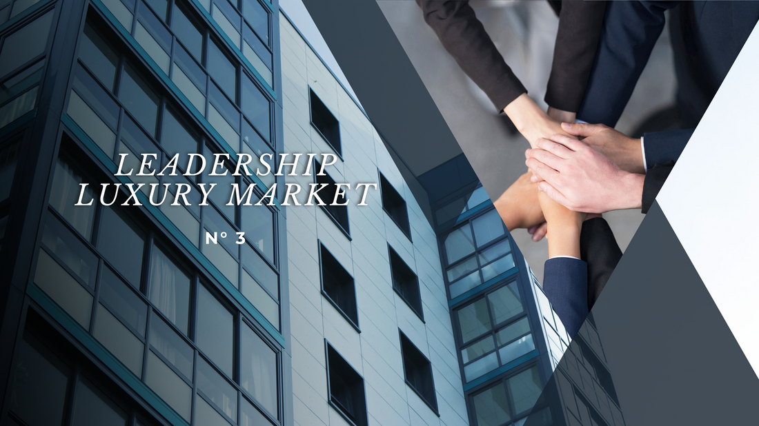 Luxury Leadership Part 5