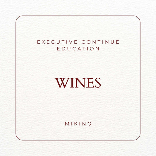 Executive Continue Education Wines