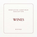 Executive Continue Education Wines - MIKING LLC