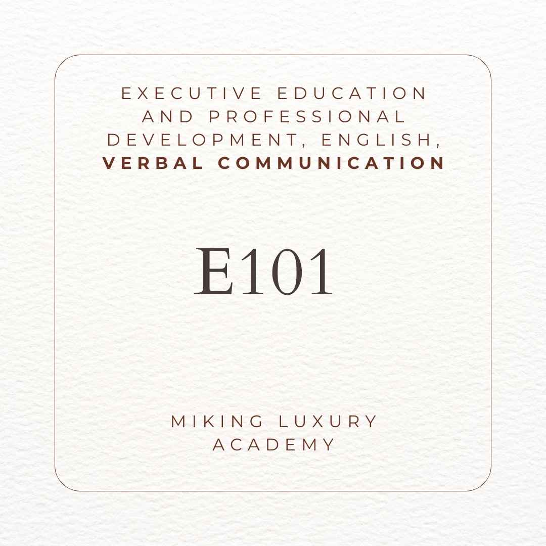 E101 Executive Education and Professional Development English Verbal Communication